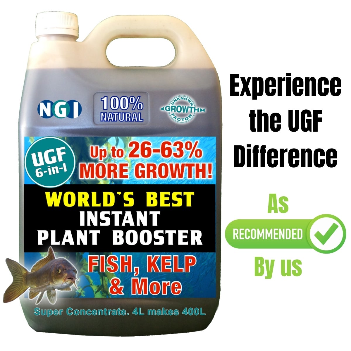 UGF 6-in-1… World’s Best INSTANT PLANT BOOSTER, LIQUID 4Ltr
